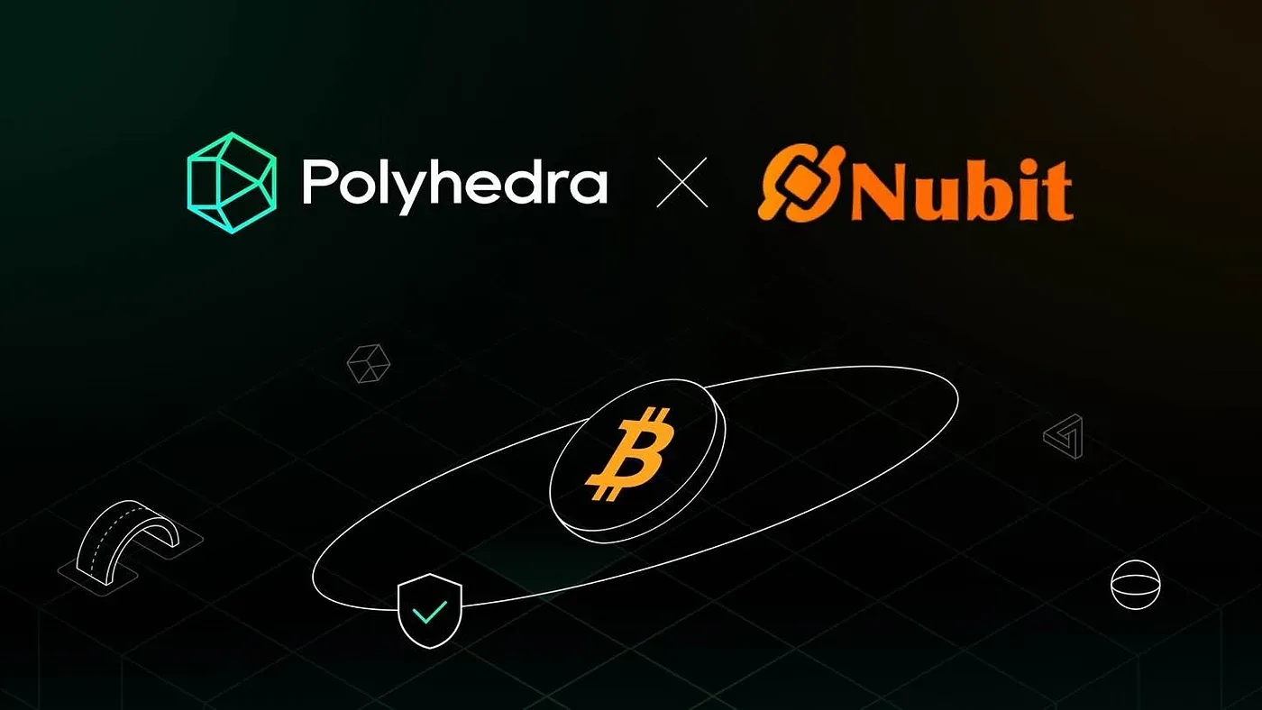 Polyhedra Network Partners with Nubit to Build the Trustless Future of the Bitcoin Ecosystem