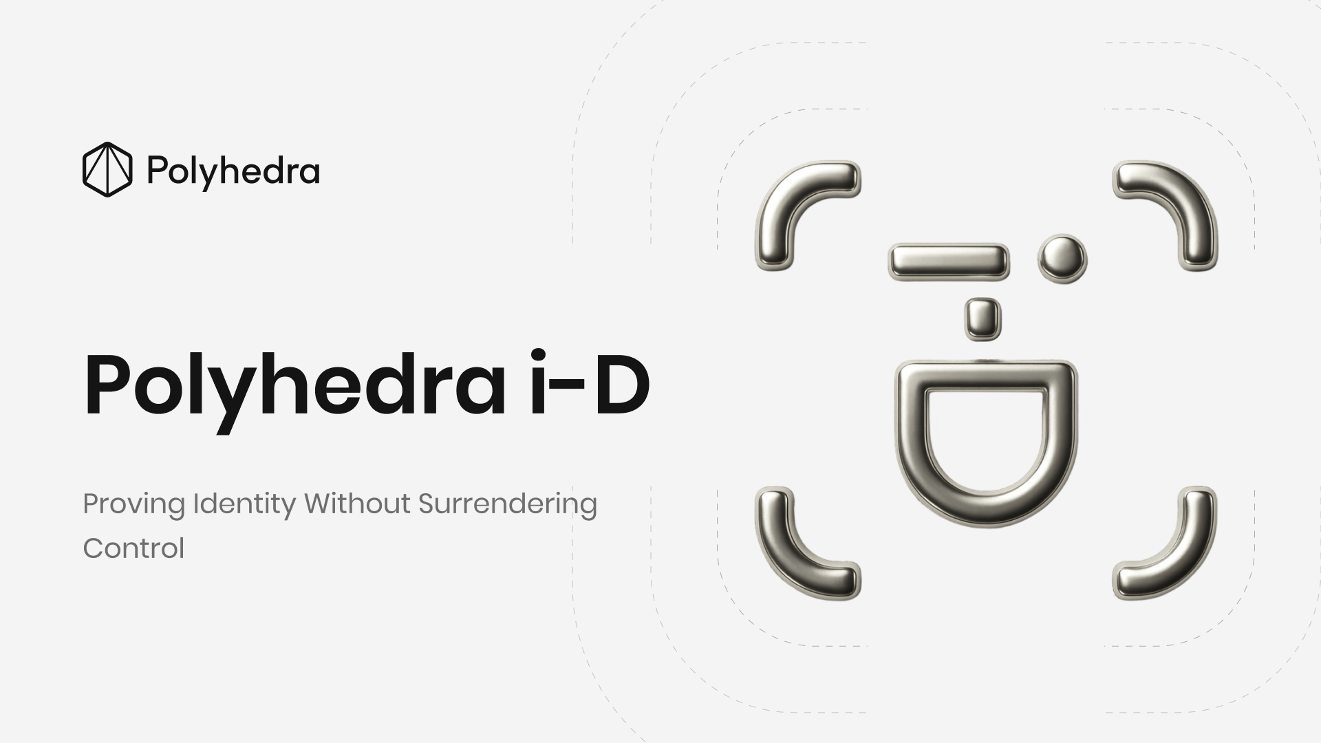Polyhedra i-D: Proving Identity Without Surrendering Control