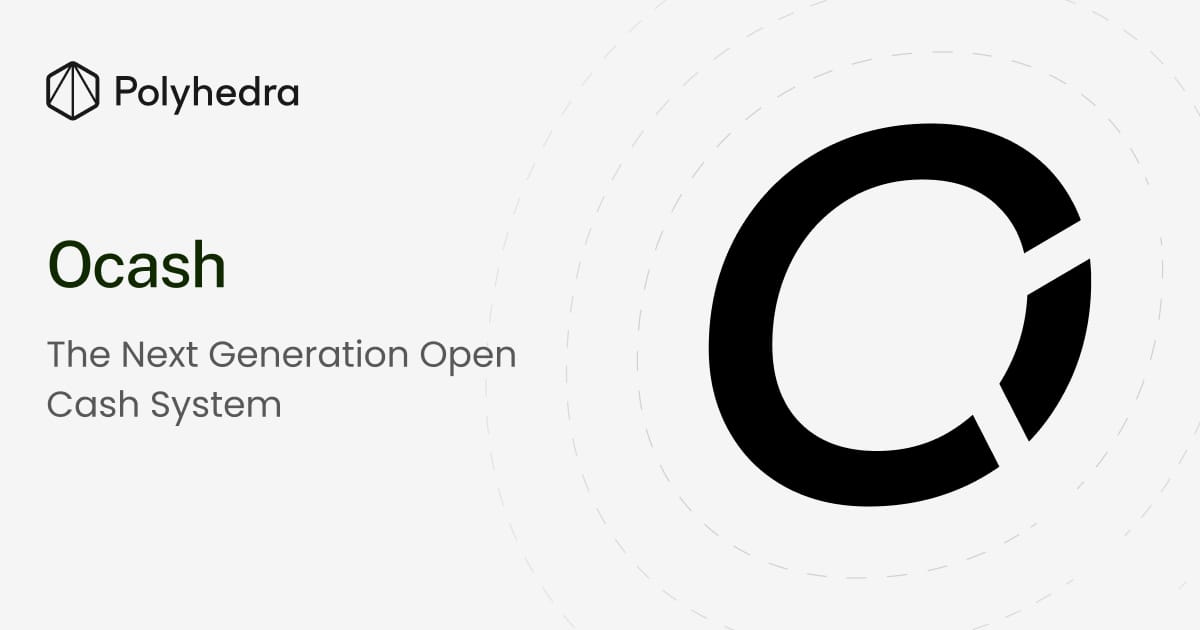 Ocash: The Next Generation Open Cash System